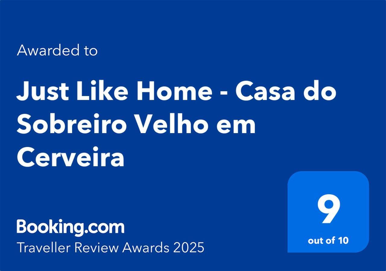 Just Like Home - Casa Do Sobreiro Velho Em Cerveira วีลาโนวา เด เซอร์เวย์รา ภายนอก รูปภาพ